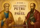 Sărbătoare mare azi: Sfinții Apostoli Petru și Pavel, cinstiți pe 29 iunie